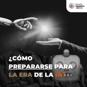 ¿CÓMO PREPARARSE PARA LA ERA DE LA IA?