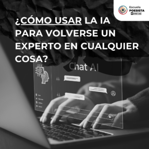 5. cómo usar la ia para volverse un experto en cualquier cosa